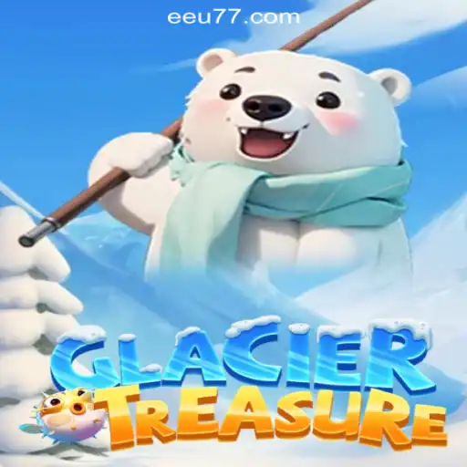 Discover the Thrills of GlacierTreasure: The Ultimate Slot Gaming Experience